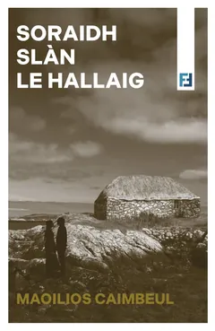 FEUCH FICSEAN - Soraidh Slàn le Hallaig — cover